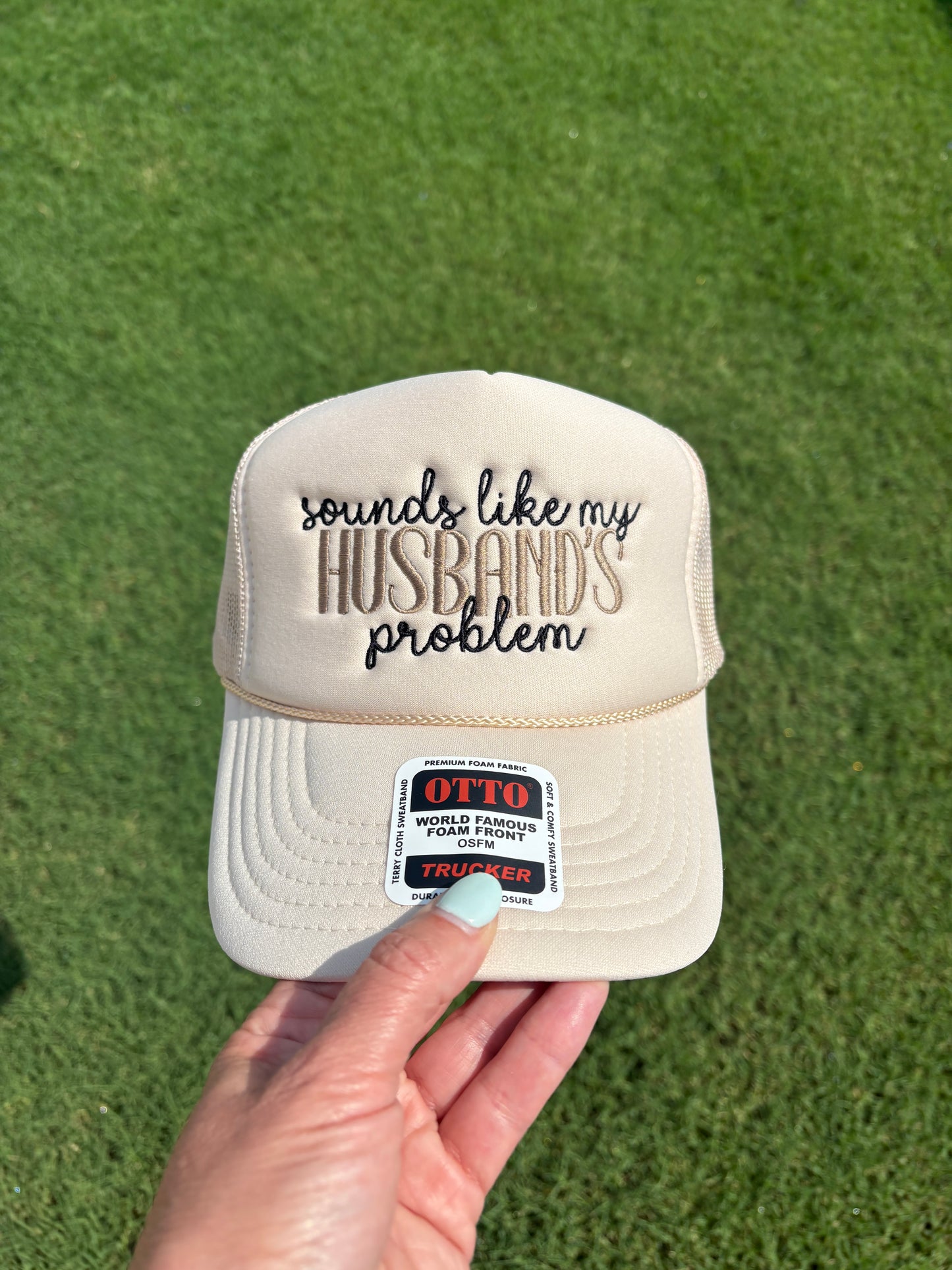 Sounds Like My Husband's Problem Foam Front Rope Trucker Hat with Adjustable Snap Back