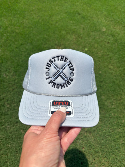 Just The Tip I Promise Foam Front Trucker Hat