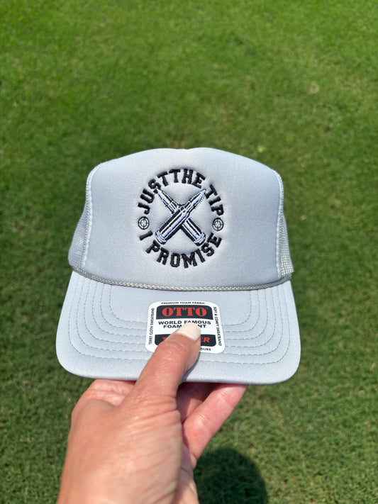 Just The Tip I Promise Foam Front Trucker Hat