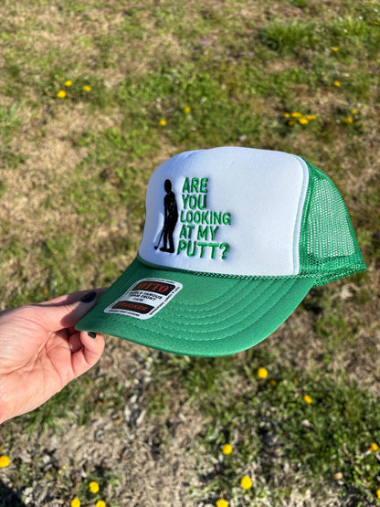 Funny Golf Trucker Hat: Are You Looking At My Putt? Embroidered Foam Snapback