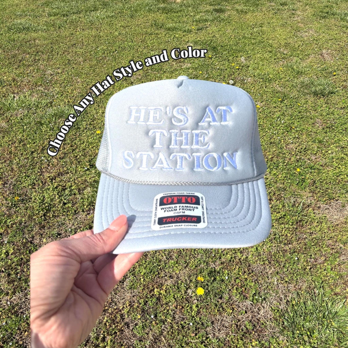 Custom Embroidered Trucker Hat: "He's At The Station" Fire Wife Gift - Choose Style, Color